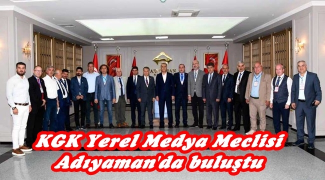 KGK Yerel Medya Meclisi Adıyaman'da buluştu